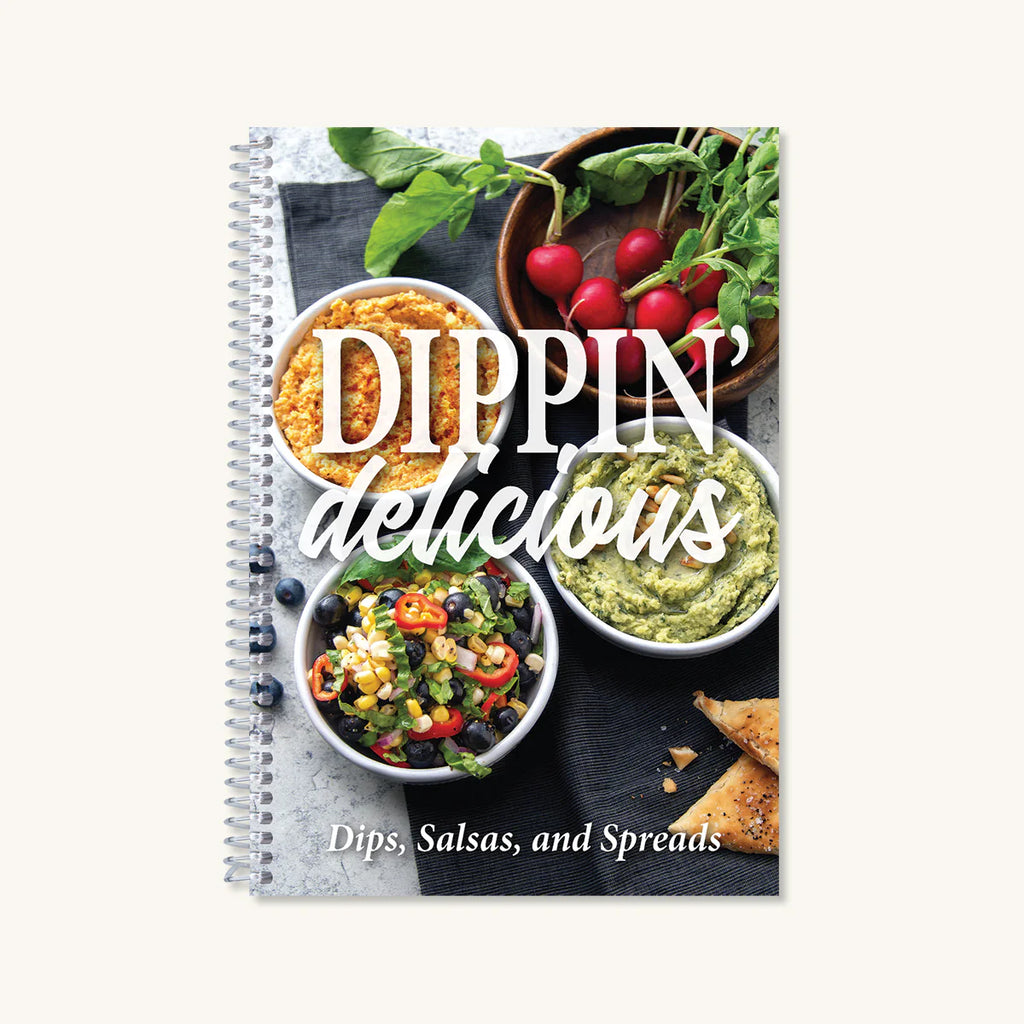 Dippin Delicious Appetizer Cookbook